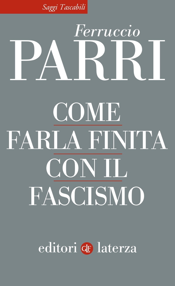 Come farla finita con il fascismo - Librerie.coop Come farla finita con il fascismo - Librerie.coop