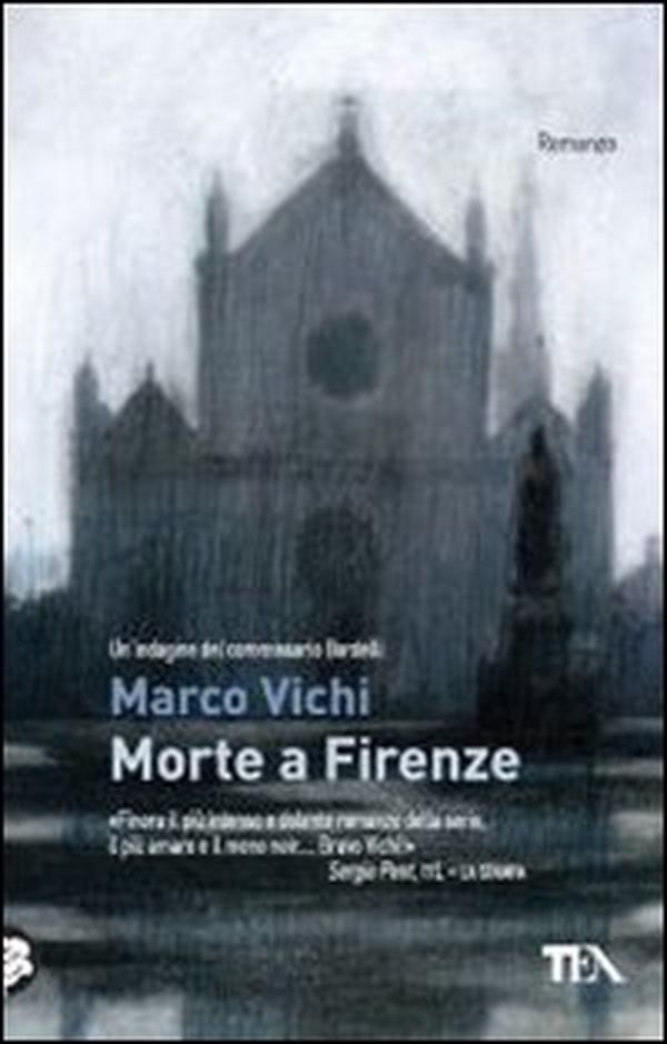 Morte a Firenze. Un'indagine del commissario Bordelli - Librerie.coop Morte a Firenze. Un'indagine del commissario Bordelli - Librerie.coop