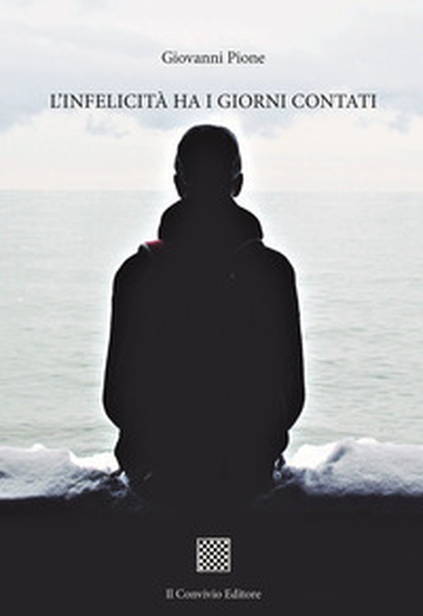 L'infelicità ha i giorni contati - Librerie.coop L'infelicità ha i giorni contati - Librerie.coop