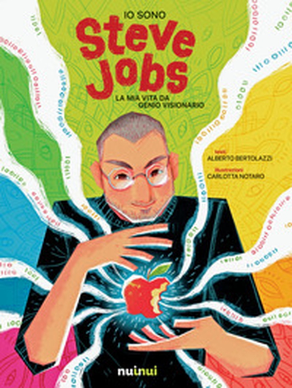 Io sono Steve Jobs. La mia vita da genio visionario - Librerie.coop Io sono Steve Jobs. La mia vita da genio visionario - Librerie.coop
