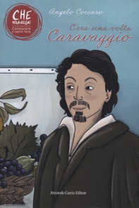 C'era una volta Caravaggio - Librerie.coop C'era una volta Caravaggio - Librerie.coop