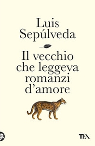 Il vecchio che leggeva romanzi d'amore - Librerie.coop