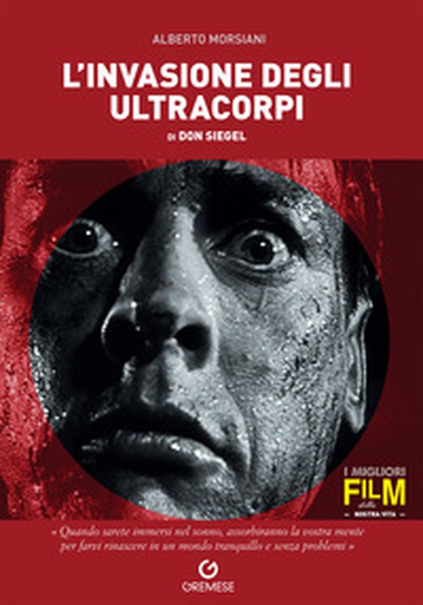 L'invasione degli ultracorpi di Don Siegel - Librerie.coop L'invasione degli ultracorpi di Don Siegel - Librerie.coop