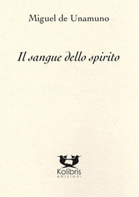 Il sangue dello spirito. Ediz. italiana e spagnola - Librerie.coop