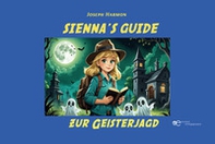 Sienna's Guide zur Geisterjagd - Librerie.coop