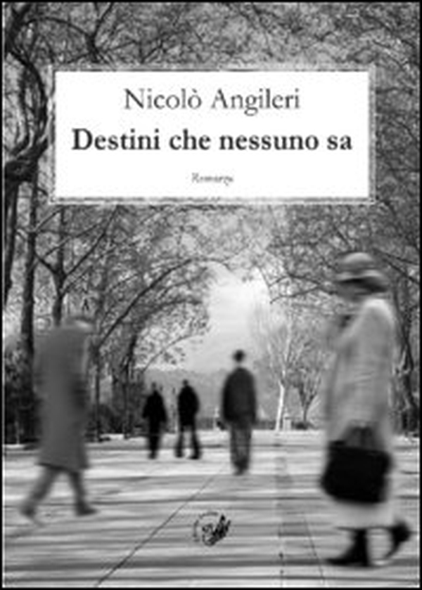 Destini che nessuno sa - Librerie.coop Destini che nessuno sa - Librerie.coop