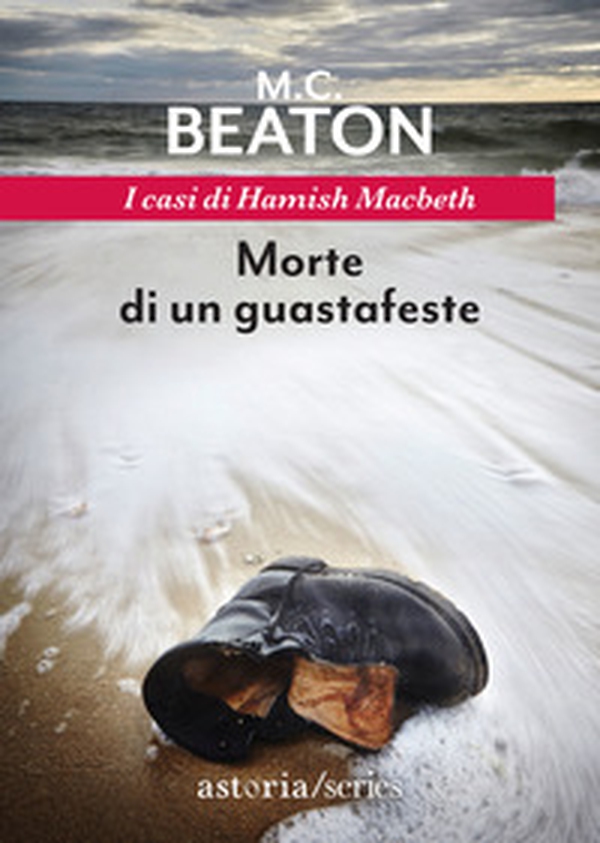 Morte di un guastafeste. I casi di Hamish Macbeth - Librerie.coop Morte di un guastafeste. I casi di Hamish Macbeth - Librerie.coop