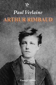 Arthur Rimbaud - Librerie.coop Arthur Rimbaud - Librerie.coop