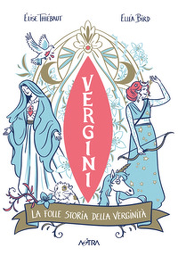 Vergini. La folle storia della verginità - Librerie.coop