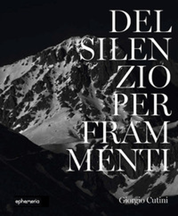 Del silenzio per frammenti - Librerie.coop Del silenzio per frammenti - Librerie.coop