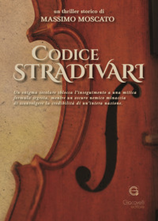 Codice Stradivari. Le avventure di Jacques Damato - Librerie.coop Codice Stradivari. Le avventure di Jacques Damato - Librerie.coop