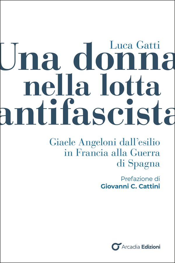 Una donna nella lotta antifascista - Librerie.coop