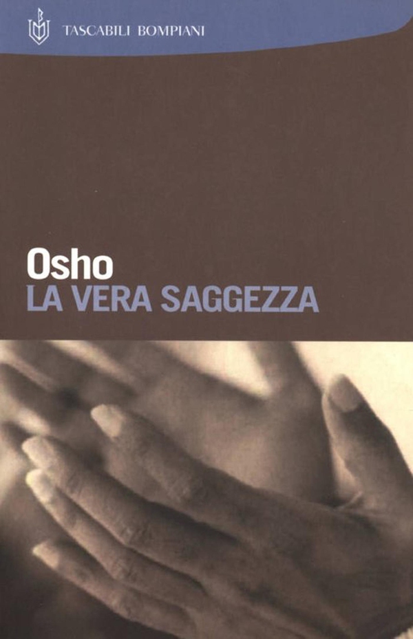 La vera saggezza - Librerie.coop La vera saggezza - Librerie.coop