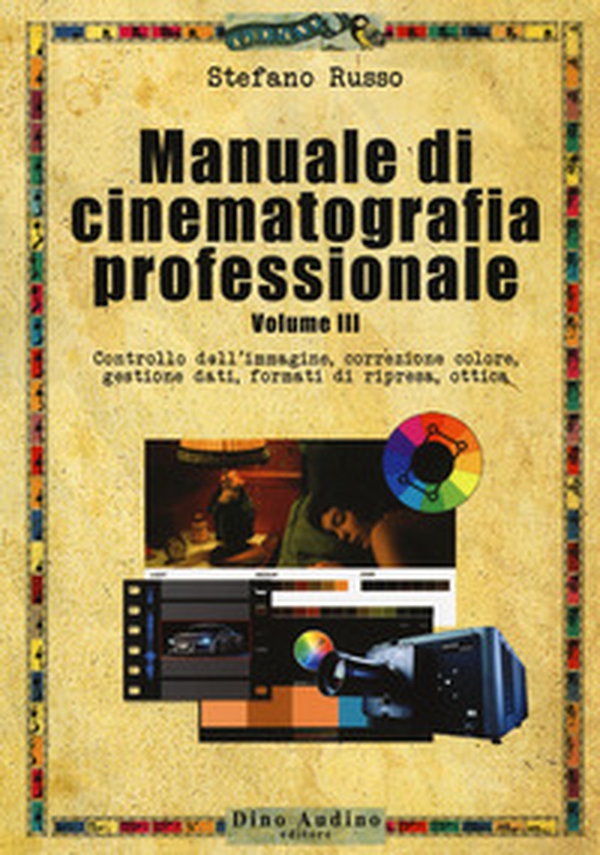 Manuale di cinematografia professionale - Librerie.coop Manuale di cinematografia professionale - Librerie.coop