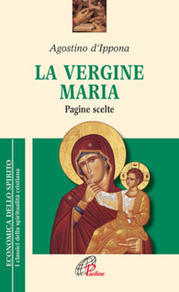 La Vergine Maria. Pagine scelte - Librerie.coop La Vergine Maria. Pagine scelte - Librerie.coop