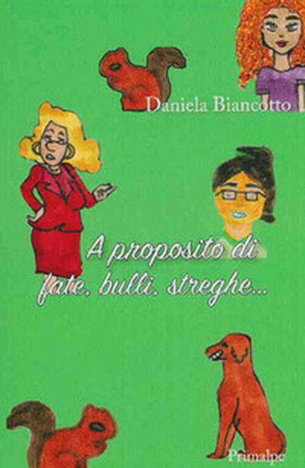 A proposito di fate, bulli, streghe... - Librerie.coop A proposito di fate, bulli, streghe... - Librerie.coop