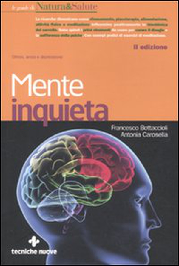 Mente inquieta. Stress, ansia e depressione - Librerie.coop Mente inquieta. Stress, ansia e depressione - Librerie.coop
