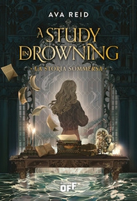 A study in drowning. La storia sommersa - Librerie.coop
