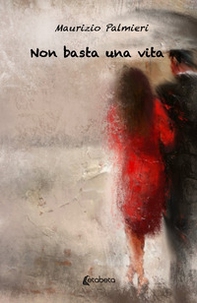 Non basta una vita - Librerie.coop