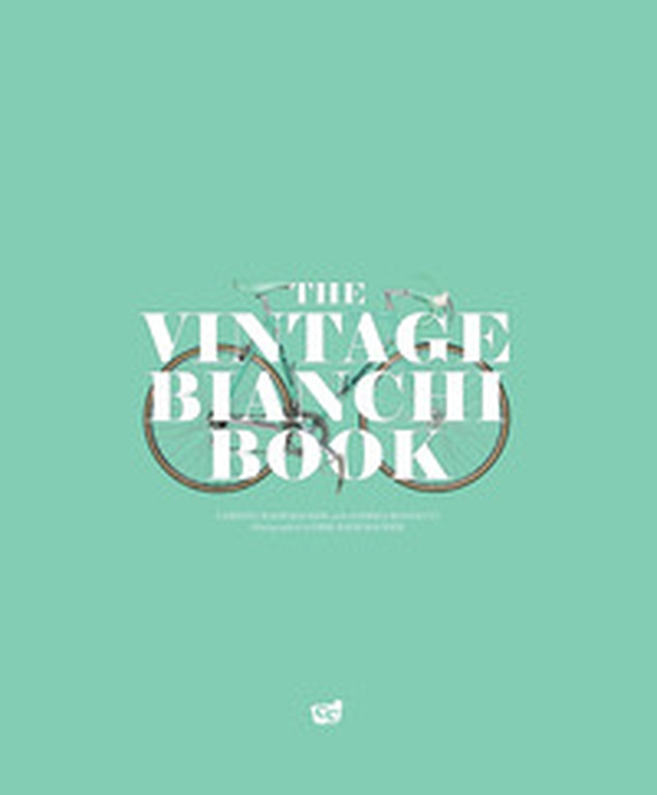 The vintage Bianchi book - Librerie.coop