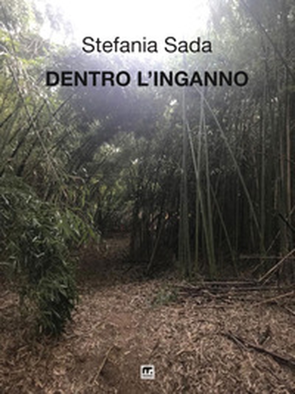 Dentro l'inganno - Librerie.coop Dentro l'inganno - Librerie.coop