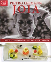 Joia. I nuovi confini della cucina vegetariana - Librerie.coop Joia. I nuovi confini della cucina vegetariana - Librerie.coop