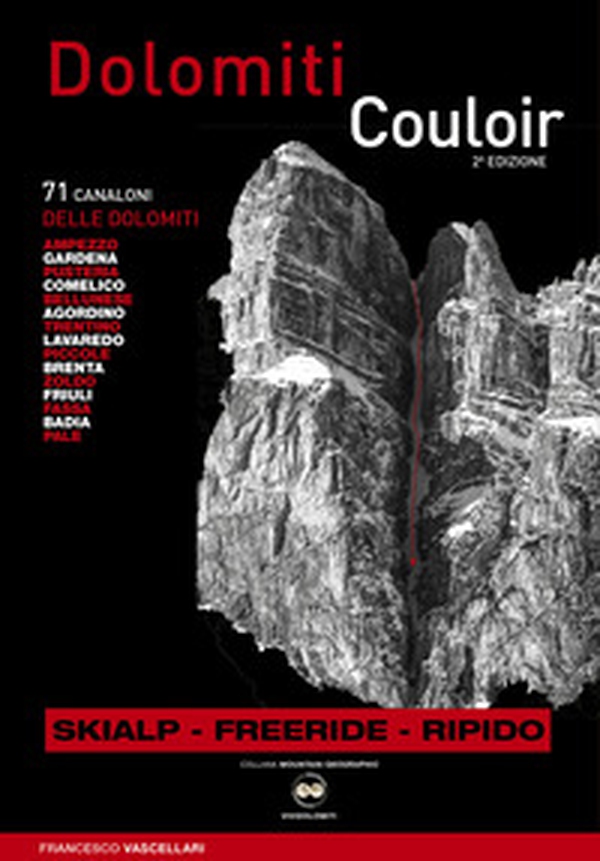 Dolomiti Couloir. I canaloni delle Dolomiti - Librerie.coop Dolomiti Couloir. I canaloni delle Dolomiti - Librerie.coop