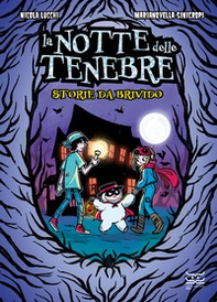 La notte delle tenebre. Storie da brivido - Librerie.coop