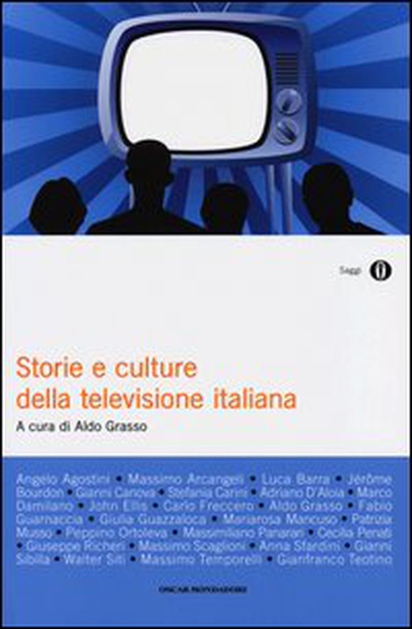 Storie e culture della televisione italiana - Librerie.coop Storie e culture della televisione italiana - Librerie.coop