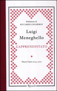 L'apprendistato. Nuove carte 2004-2007 - Librerie.coop L'apprendistato. Nuove carte 2004-2007 - Librerie.coop