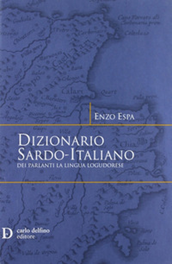 Dizionario sardo-italiano - Librerie.coop Dizionario sardo-italiano - Librerie.coop