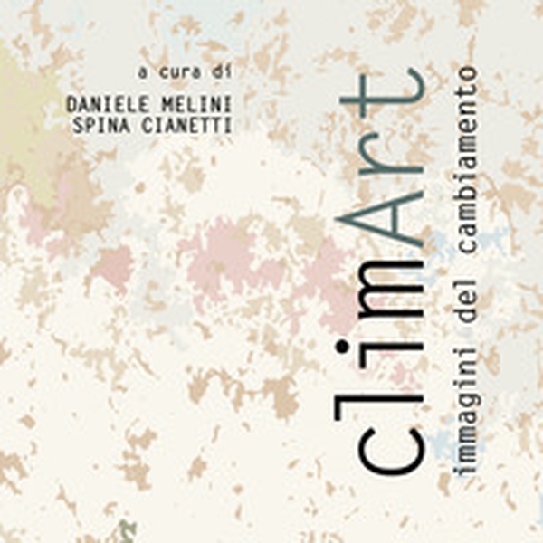ClimArt. Immagini del cambiamento - Librerie.coop