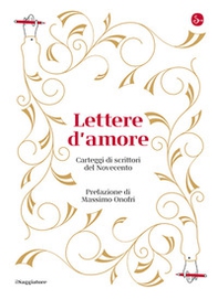Lettere d'amore. Carteggi di scrittori del Novecento - Librerie.coop Lettere d'amore. Carteggi di scrittori del Novecento - Librerie.coop