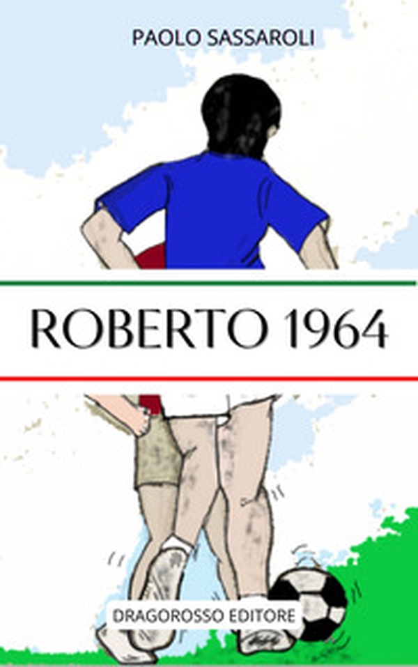 Roberto 1964 - Librerie.coop Roberto 1964 - Librerie.coop