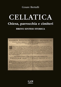 Cellatica. Chiesa, parrocchia e cimiteri. Breve sintesi storica - Librerie.coop Cellatica. Chiesa, parrocchia e cimiteri. Breve sintesi storica - Librerie.coop