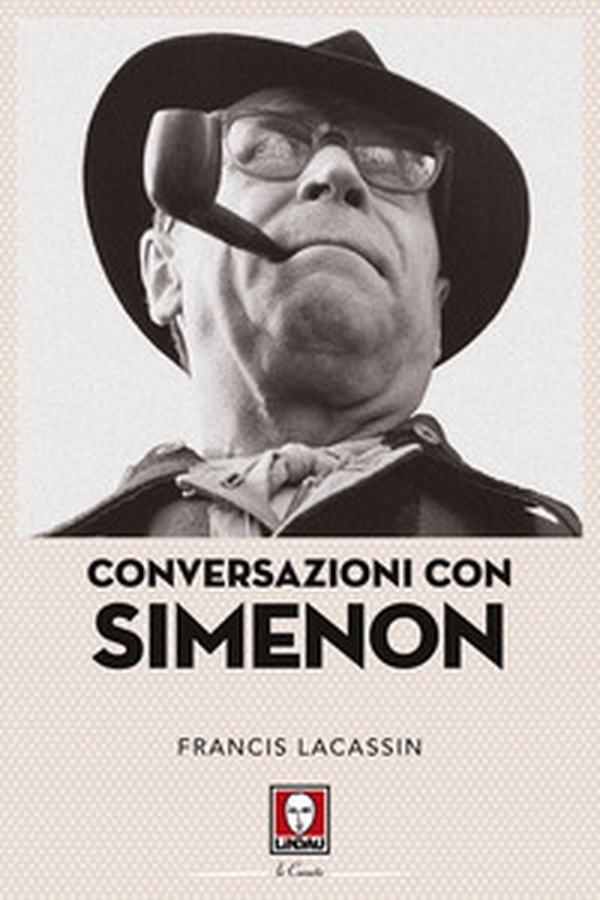 Conversazioni con Simenon - Librerie.coop Conversazioni con Simenon - Librerie.coop