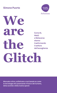We are the Glitch - Librerie.coop We are the Glitch - Librerie.coop