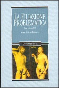 La filiazione problematica. Saggi psicoanalitici - Librerie.coop La filiazione problematica. Saggi psicoanalitici - Librerie.coop