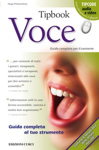 Tipbook. Voce. Guida completa per il cantante - Librerie.coop