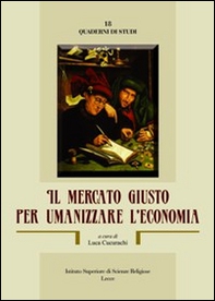 Il mercato giusto per umanizzare l'economia - Librerie.coop