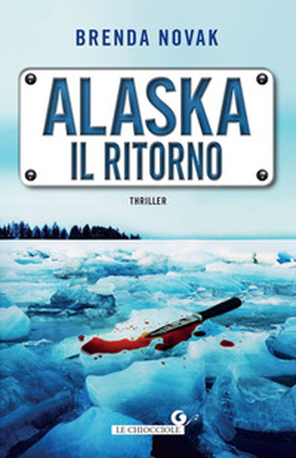 Alaska. Il ritorno - Librerie.coop Alaska. Il ritorno - Librerie.coop