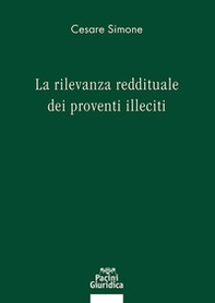 La rilevanza reddituale dei proventi illeciti - Librerie.coop