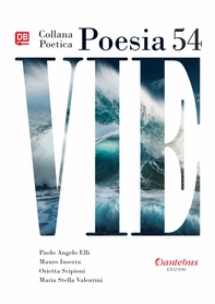Collana Poetica Vie vol. 54 - Librerie.coop Collana Poetica Vie vol. 54 - Librerie.coop