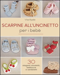 Scarpine all'uncinetto per i bebè - Librerie.coop Scarpine all'uncinetto per i bebè - Librerie.coop