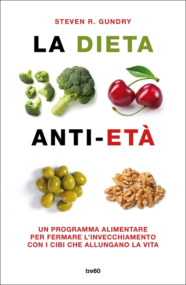 La dieta anti-età - Librerie.coop La dieta anti-età - Librerie.coop