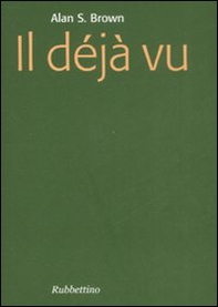 Il déjà vu - Librerie.coop Il déjà vu - Librerie.coop