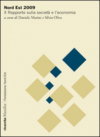 Nord Est 2009. Rapporto sulla società e l'economia - Librerie.coop