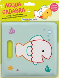 Pesce rosso. Acquacadabra - Librerie.coop