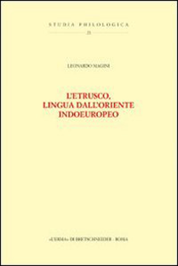 L'etrusco, lingua dall'Oriente indoeuropeo - Librerie.coop