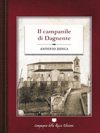 Il campanile di dagnente - Librerie.coop